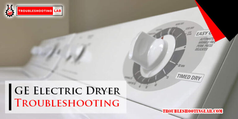 GE Electric Dryer Troubleshooting-Fi