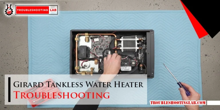 Girard Tankless Water Heater Troubleshooting