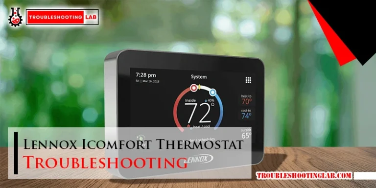 Lennox Icomfort Thermostat Troubleshooting