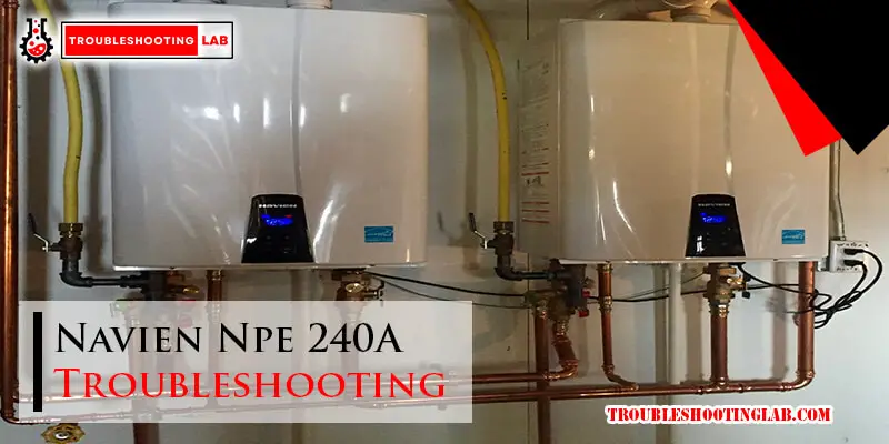 Navien Npe 240A Troubleshooting-Fi