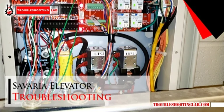 Savaria Elevator Troubleshooting