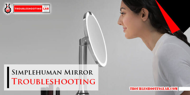 Simplehuman Mirror Troubleshooting-FI