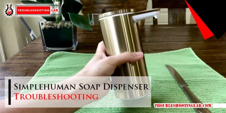 Simplehuman Soap Dispenser Troubleshooting