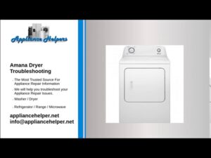 Amana Dryer Troubleshooting Guide