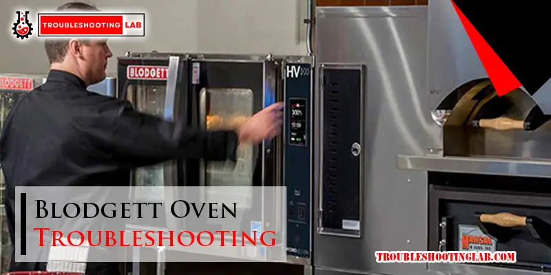 Blodgett Oven Troubleshooting: Quick Fixes for Common Issues