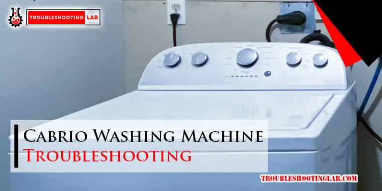 Cabrio Washing Machine Troubleshooting-Fi