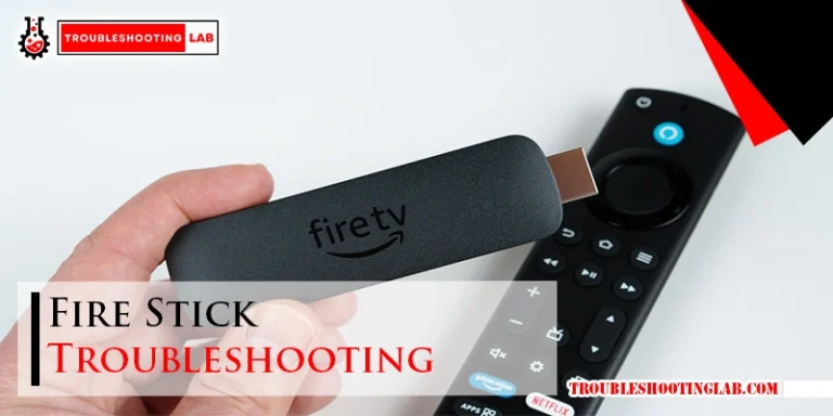 Fire Stick Troubleshooting