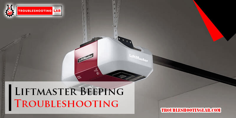 Liftmaster Beeping Troubleshooting-Fi