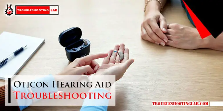 Oticon Hearing Aids Troubleshooting-FI