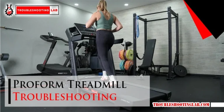 Proform Treadmill Troubleshooting