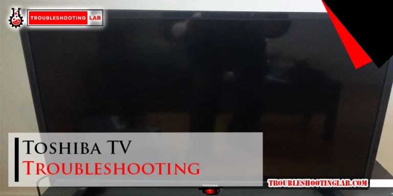 Toshiba TV Troubleshooting