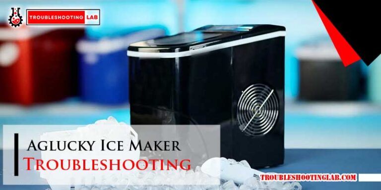 Aglucky Ice Maker Troubleshooting