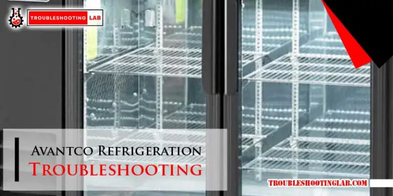 Avantco Refrigeration Troubleshooting