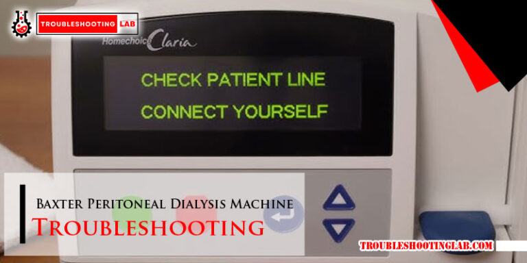 Baxter Peritoneal Dialysis Machine Troubleshooting