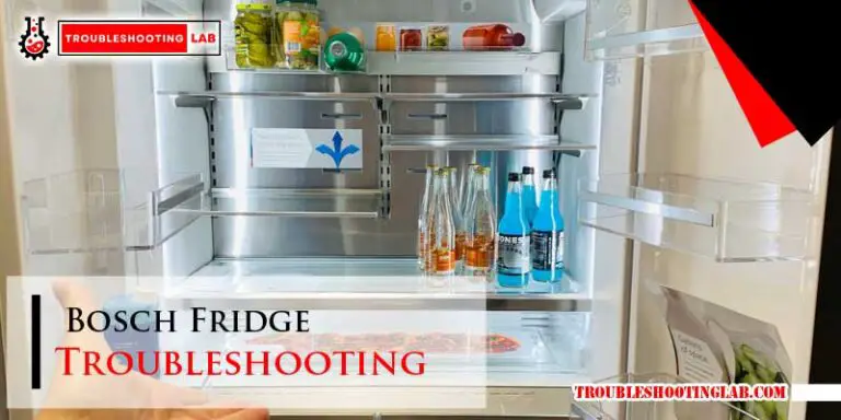 Bosch Fridge Troubleshooting