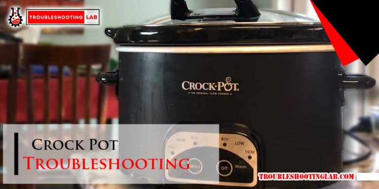 Crock Pot Troubleshooting