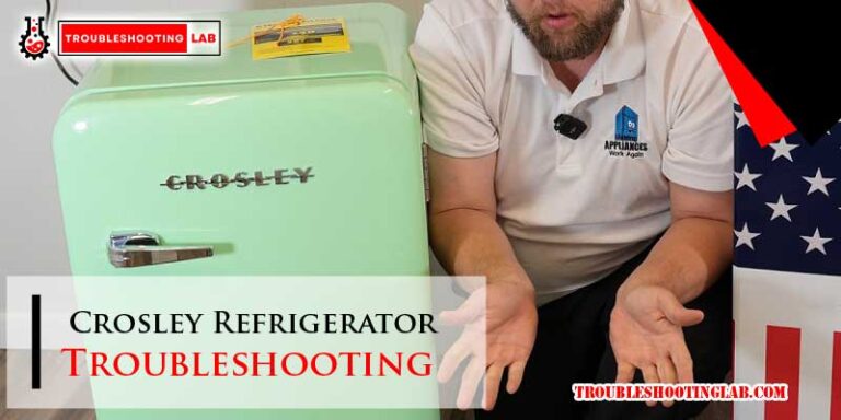 Crosley Refrigerator Troubleshooting