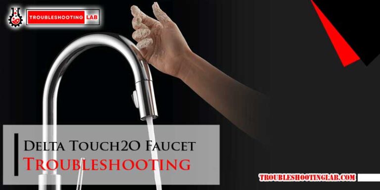 Delta Touch2O Faucet Troubleshooting