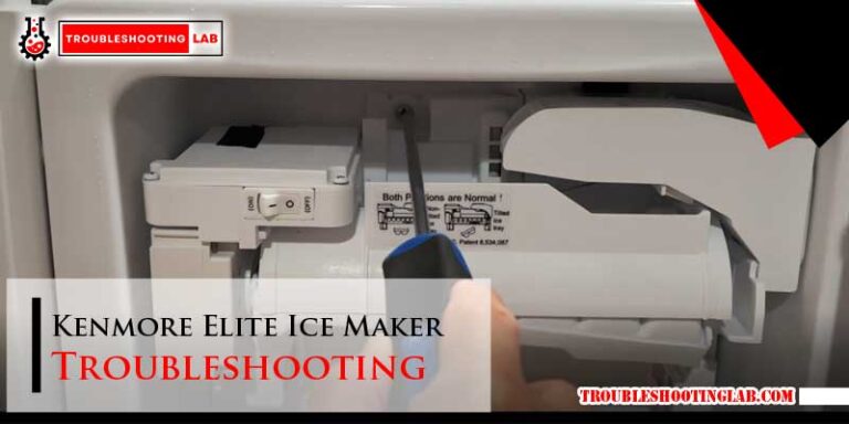 Kenmore Elite Ice Maker Troubleshooting