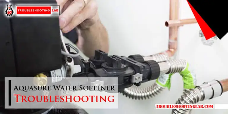 Aquasure Water Softener Troubleshooting