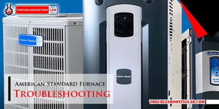 American Standard Furnace Troubleshooting