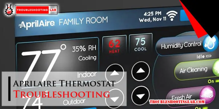 Aprilaire Thermostat Troubleshooting