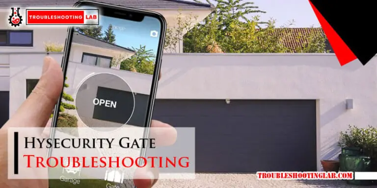 Hysecurity Gate Troubleshooting