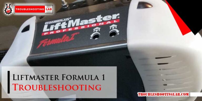 Liftmaster Formula 1 Troubleshooting