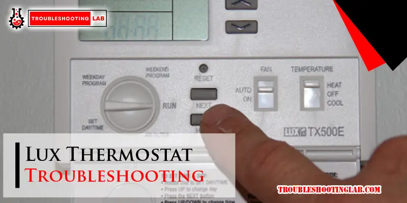 Lux Thermostat Troubleshooting