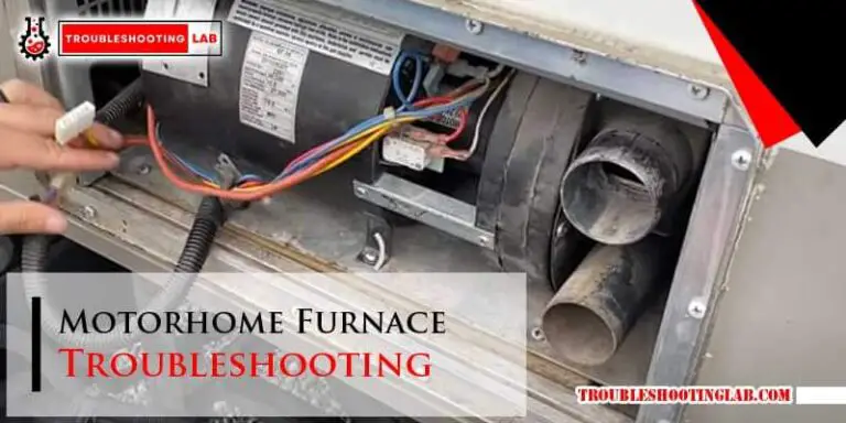 Motorhome Furnace Troubleshooting