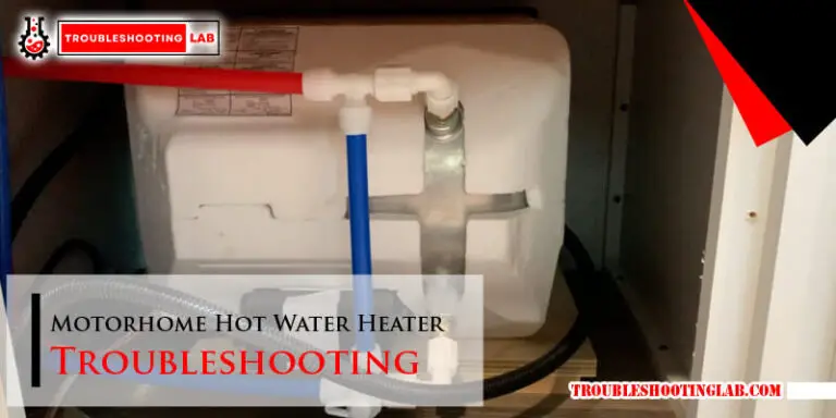 Motorhome Hot Water Heater Troubleshooting