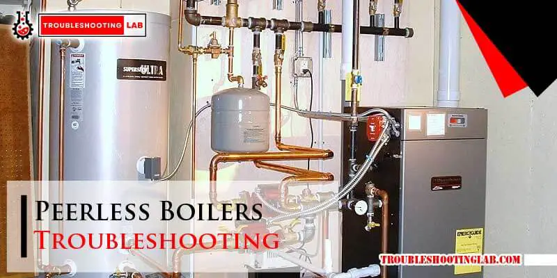 Peerless Boilers Troubleshooting