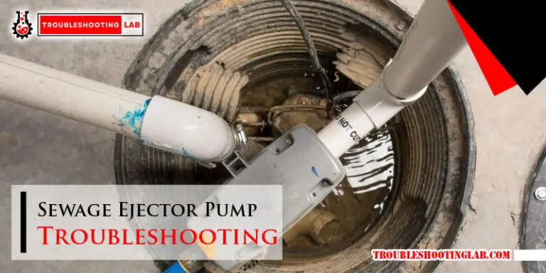 Sewage Ejector Pump Troubleshooting