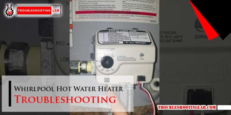 Whirlpool Hot Water Heater Troubleshooting