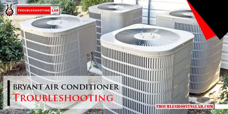 Bryant Air Conditioner Troubleshooting: Quick Fixes & Tips