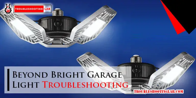 Beyond Bright Garage Light Troubleshooting-Fi