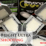 Beyond Bright Ultra Troubleshooting-Fi