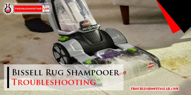 Bissell Rug Shampooer Troubleshooting-Fi