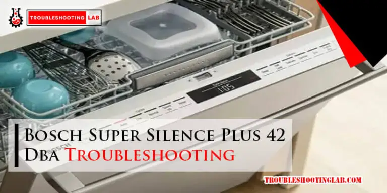 Bosch Super Silence Plus 42 Dba Troubleshooting-Fi