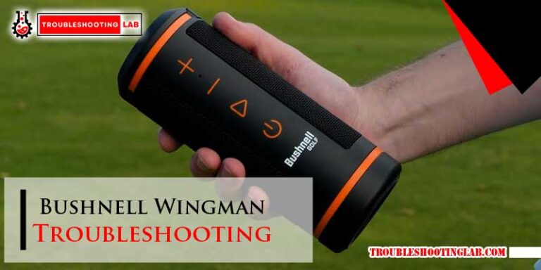 Bushnell Wingman Troubleshooting