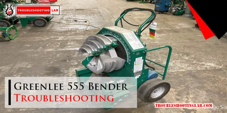 Greenlee 555 Bender Troubleshooting-Fi