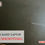 Hewlett Packard Laptop Troubleshooting