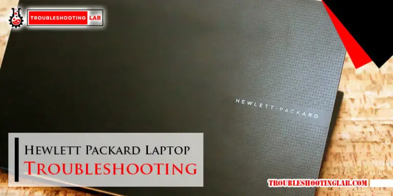 Hewlett Packard Laptop Troubleshooting