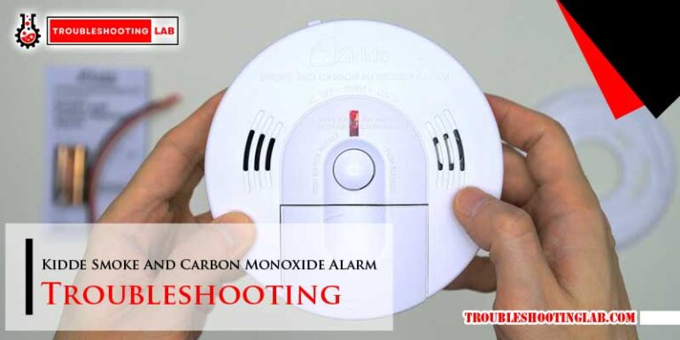 Kidde Smoke And Carbon Monoxide Alarm Troubleshooting