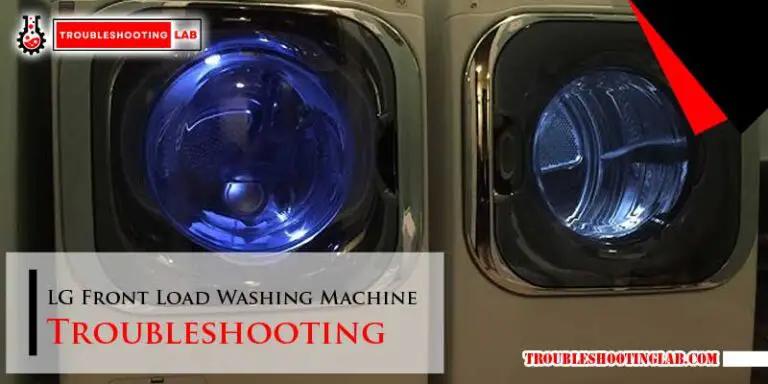 LG Front Load Washing Machine Troubleshooting