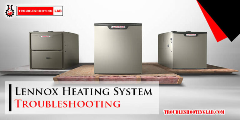 Lennox Heating System Troubleshooting-Fi