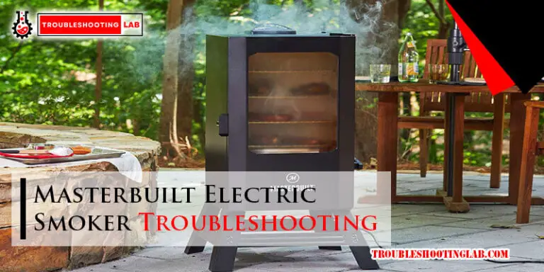 Masterbuilt Electric Smoker Troubleshooting-Fi