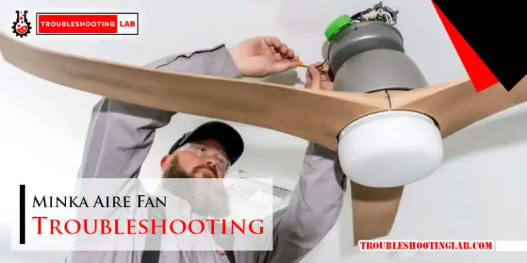 Minka Aire Fan Troubleshooting