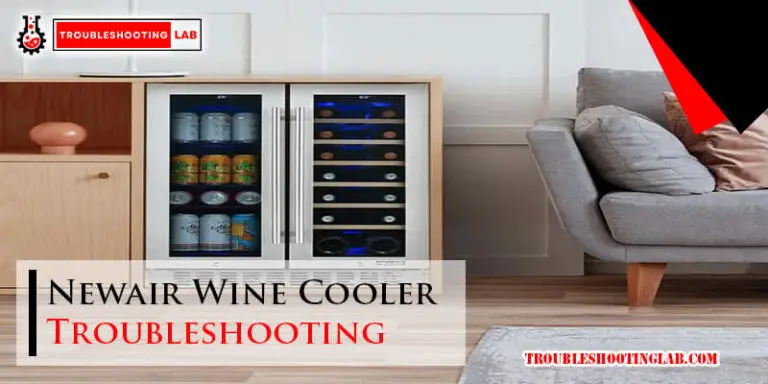 Newair Wine Cooler Troubleshooting-Fi