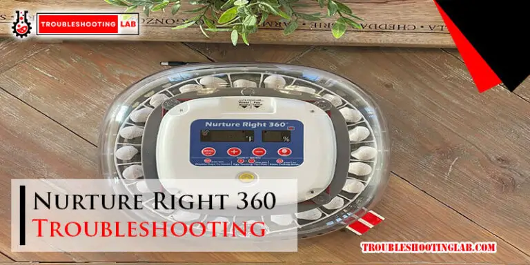 Nurture Right 360 Troubleshooting-Fi